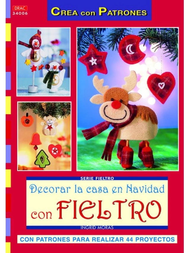 LIBRO DECORAR LA CASA EN NAVIDAD CON FIELTRO