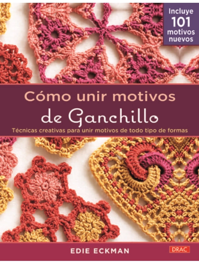 LIBRO COMO UNIR MOTIVOS DE GANCHILLO