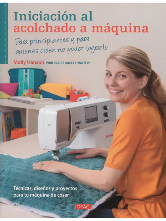 LIBRO INICIACION AL ACOLCHADO A MAQUINA