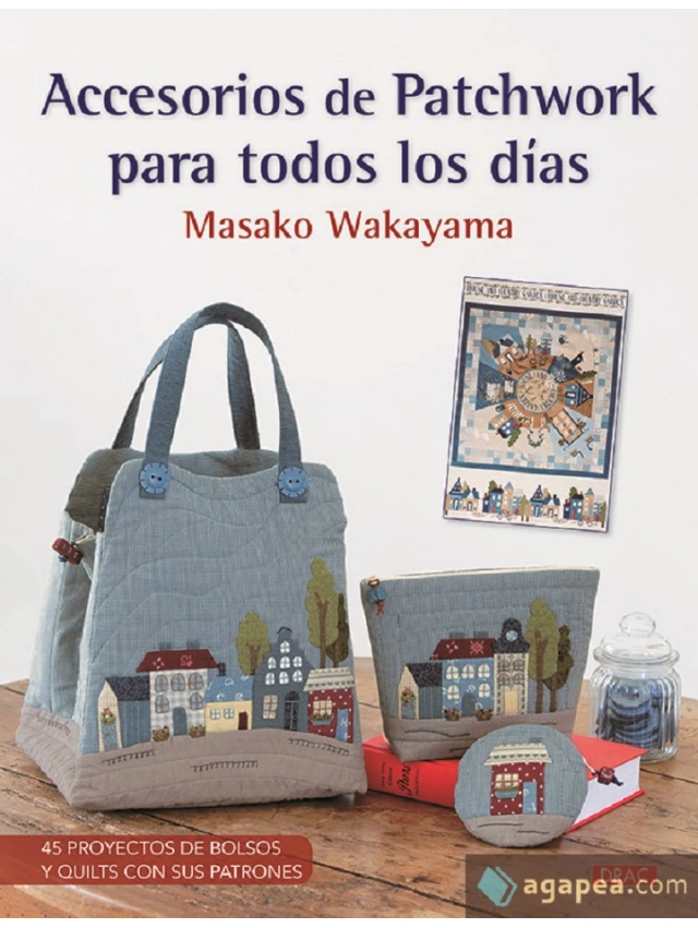 LIBRO ACCESORIOS DE PATCHWORK PARA TODOS LOS DIAS